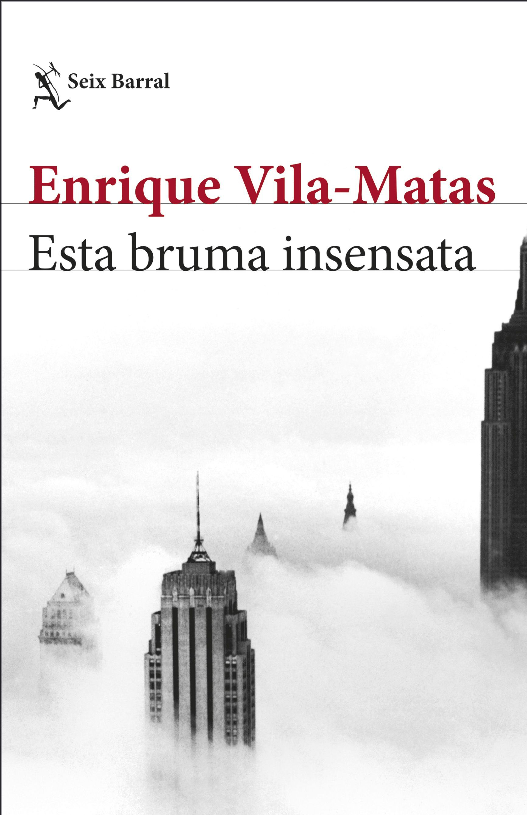 esta-bruma-insensata-enrique-vila-matas